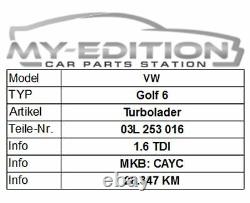 VW Golf Tiguan Passat Audi Seat Skoda 1.6 TDI Cayc Turbo 03l253016