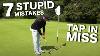 7 Stupid Putting Mistakes Most Golfers Make
