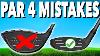 Golfer S Biggest Mistakes On Par 4 S Simple Golf Tips
